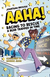 AAHA! Racing to Rescue a Bear Trapped in Time - Jonathan Brough - 9780722357835