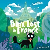 Binx Lost in France - Michelle Hird - 9780722359051