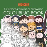 The Heroes & Villains of Sherwood Colouring Book - Ludicris - 9780722361627