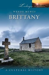 Brittany: A Cultural History - Wendy Mewes - 9780722362617