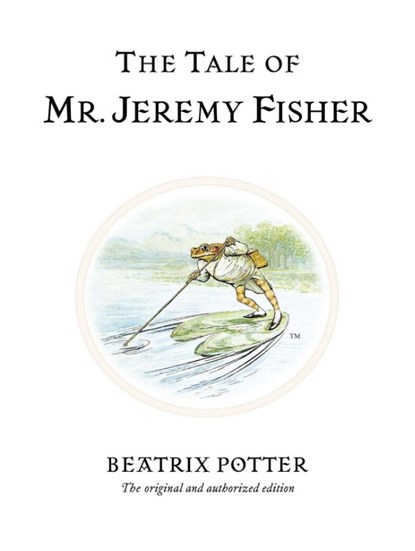 The Tale of Mr. Jeremy Fisher, Beatrix Potter - Gebonden - 9780723247760