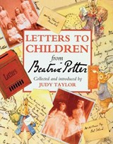 Letters to Children from Beatrix Potter - Judy Taylor - 9780723268857