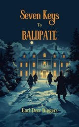 Seven Keys to Baldpate - Earl Derr Biggers - 9780726412837