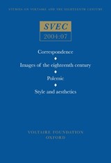 Correspondence; Images of the eighteenth century; Polemic, Style and aesthetics - Dorothy Medlin ; Arnold Heertje ; Robert L. Dawson ; Edward Nye ; Christophe Henry ; Charlotte Theret ; Clara Carvajal ; Nathalie Kremer ; Laurence Marie ; Anne-Sophie Barrovecchio - 9780729408448