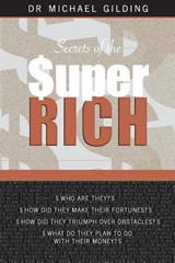 SECRETS OF THE SUPER RICH - Michael Gilding - 9780732273866