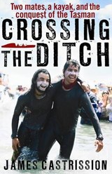 CROSSING THE DITCH - James Castrission - 9780732288600