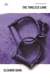 TIMELESS LAND (1) - Eleanor Dark - 9780732296926