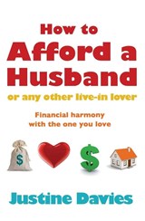 HOW TO AFFORD A HUSBAND OR ANY OTHER - Justine Davies - 9780733323904