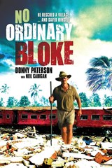 NO ORDINARY BLOKE - Donny Paterson ; Neil Cadigan - 9780733325656