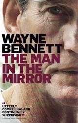 Man in the Mirror - Wayne Bennett - 9780733326042