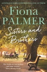 Sisters and Brothers - Fiona Palmer - 9780733637025