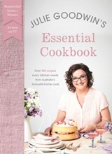 Julie Goodwin's Essential Cookbook - Julie Goodwin - 9780733637117