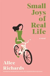 Small Joys of Real Life - Allee Richards - 9780733645471