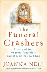 The Funeral Crashers - Joanna Nell - 9780733652868