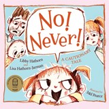 No! Never! - Libby Hathorn ; Lisa Hathorn-Jarman - 9780734418906