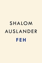 Feh - Shalom Auslander - 9780735213289