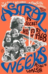 Astral Weeks - Ryan H. Walsh - 9780735221369