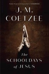 The Schooldays of Jesus - COETZEE,  J. M. - 9780735222663
