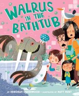 Walrus in the Bathtub - Deborah Underwood - 9780735230132