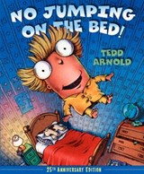 No Jumping on the Bed 25th Anniversary Edition - Tedd Arnold - 9780735230385