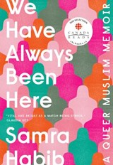We Have Always Been Here - Samra Habib - 9780735235014