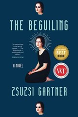 The Beguiling - Zsuzsi Gartner - 9780735239364