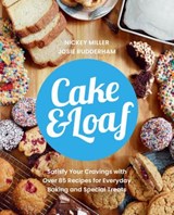 Cake & Loaf - Josie Rudderham ; Nickey Miller - 9780735239845