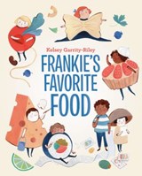 Frankie's Favorite Food - Kelsey Garrity-Riley - 9780735264328