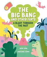 The Big Bang and Other Farts - Daisy Bird ; Marianna Coppo - 9780735268012