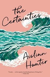 The Certainties - Aislinn Hunter - 9780735276888