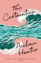 The Certainties - Aislinn Hunter - 9780735276895