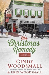 The Christmas Remedy: An Amish Christmas Romance - WOODSMALL,  Cindy ; Woodsmall, Erin - 9780735291041