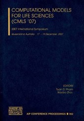 Computational Models for Life Sciences (CMLS '07)