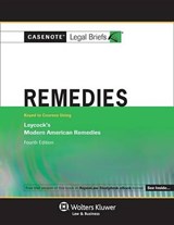 Remedies, Keyed to Laycock - Casenotes - 9780735571808