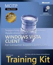 MCITP Self-Paced Training Kit (Exam 70-623) - Supporting and Troubleshooting Applications on a Windows Vista Client for Consumer Support