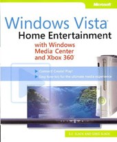 Windows Vista - Home Entertainment with Windows Media Center and Xbox 360