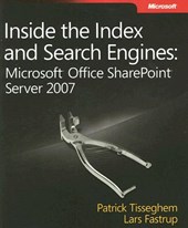 Inside the Index and Search Engines - Microsoft Office SharePoint Server 2007