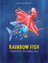Rainbow Fish Discovers the Deep Sea - Marcus Pfister - 9780735840669