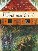 Hansel and Gretel - Brothers Grimm ; Bernadette Watts - 9780735843271