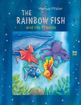 The Rainbow Fish and His Friends - Marcus Pfister - 9780735845060