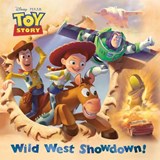 Wild West Showdown! (Disney and Pixar's Toy Story) - Random House Disney - 9780736446976