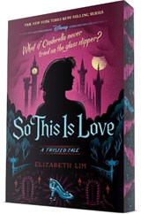So This Is Love: A Twisted Tale - Elizabeth Lim - 9780736447423