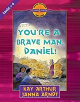 You're a Brave Man, Daniel! - Kay Arthur ; Janna Arndt - 9780736901475
