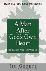 A Man After God's Own Heart - Jim George - 9780736959698