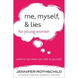 Me, Myself, & Lies for Young Women - ROTHSCHILD,  Jennifer - 9780736964210