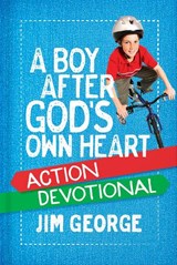 A Boy After God's Own Heart Action Devotional - Jim George - 9780736967518