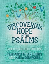 Discovering Hope in the Psalms - Pam Farrel ; Jean E. Jones - 9780736969970