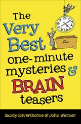 The Very Best One-Minute Mysteries and Brain Teasers - Sandy Silverthorne ; John Warner - 9780736974301