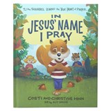 In Jesus' Name I Pray - Costi Hinn ; Christyne Hinn - 9780736985697