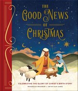The Good News of Christmas - Rousseaux Brasseur - 9780736986090